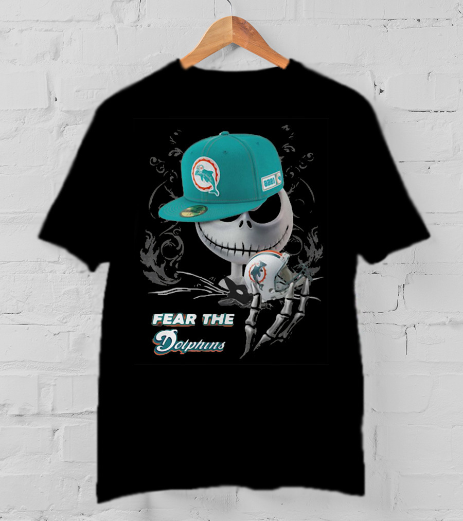 Fear The Dolphins Jack Skellington Miami Dolphins T-Shirt
