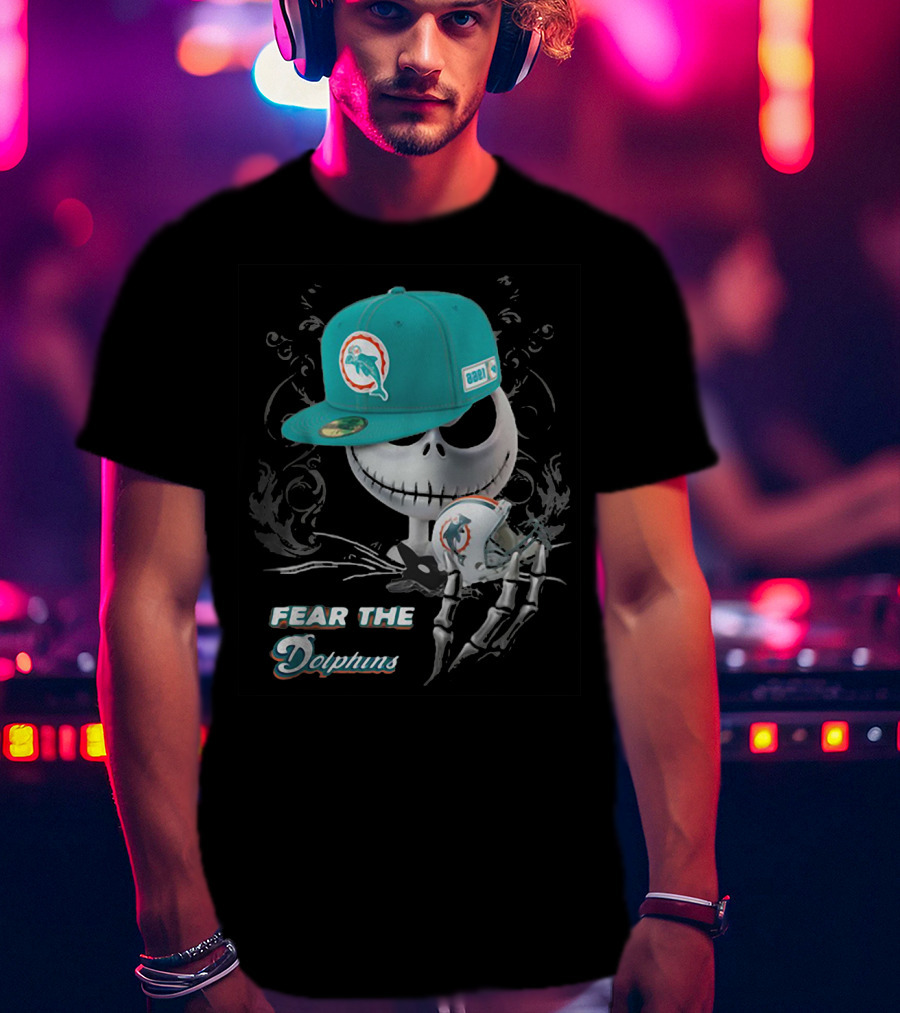 Fear The Dolphins Jack Skellington Miami Dolphins T-Shirt