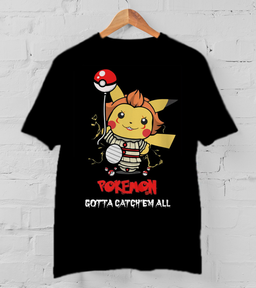 Pokemon Pikachu Pennywise Gotta Catch'em All T-Shirt