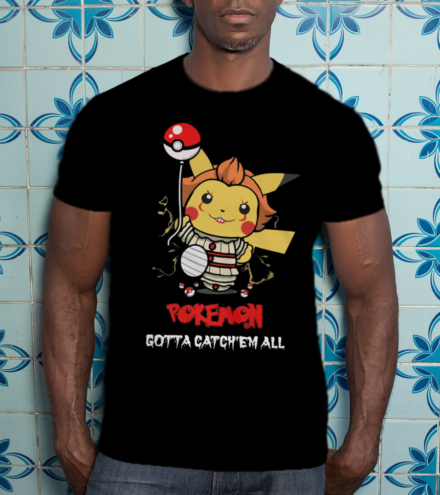 Pokemon Pikachu Pennywise Gotta Catch'em All T-Shirt