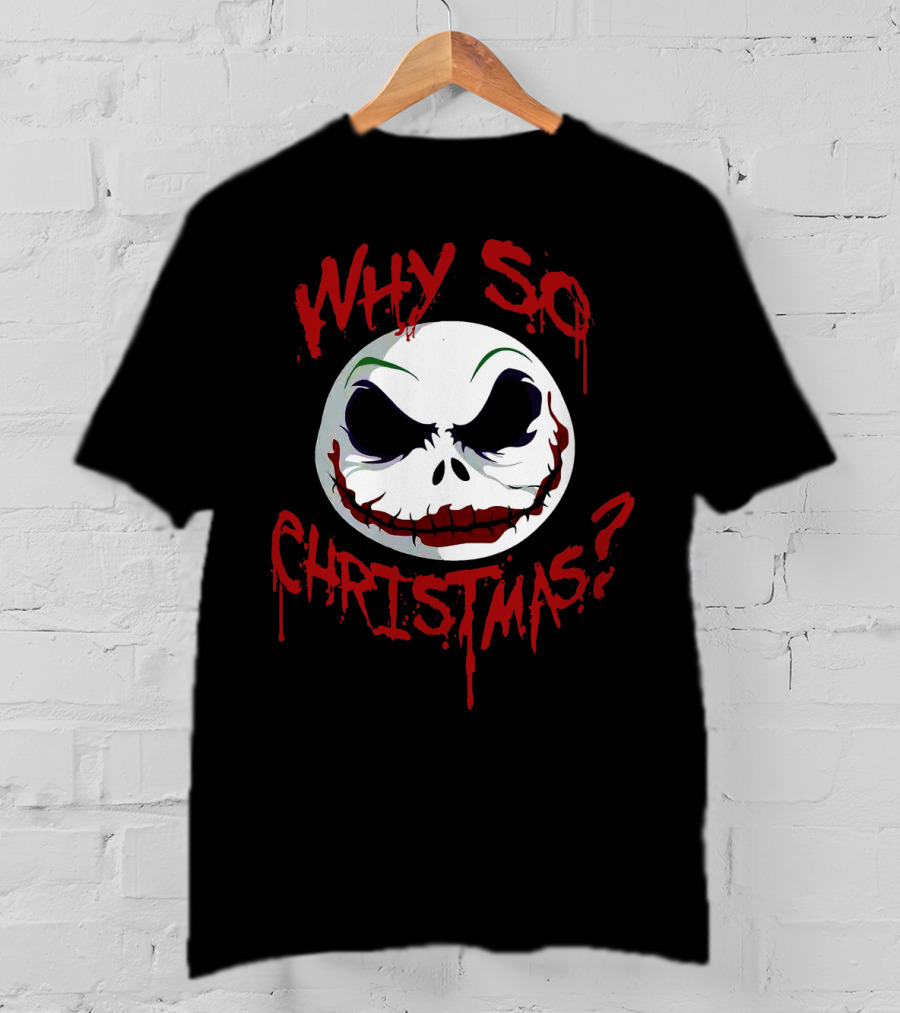 Jack Skellington Face Why So Christmas? T-Shirt