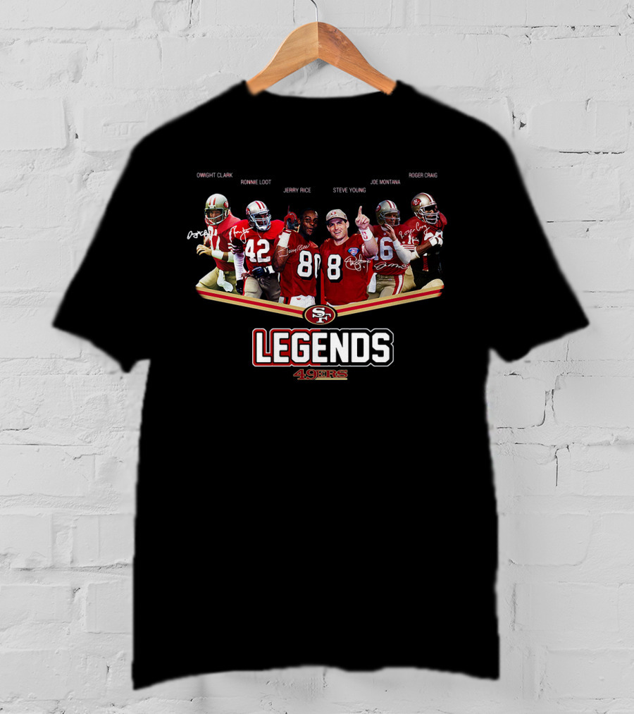 San Francisco 49ers Legends Dwight Clark Ronnie Lott Jerry Rice Steve Young Joe Montana Roger Craig T-Shirt