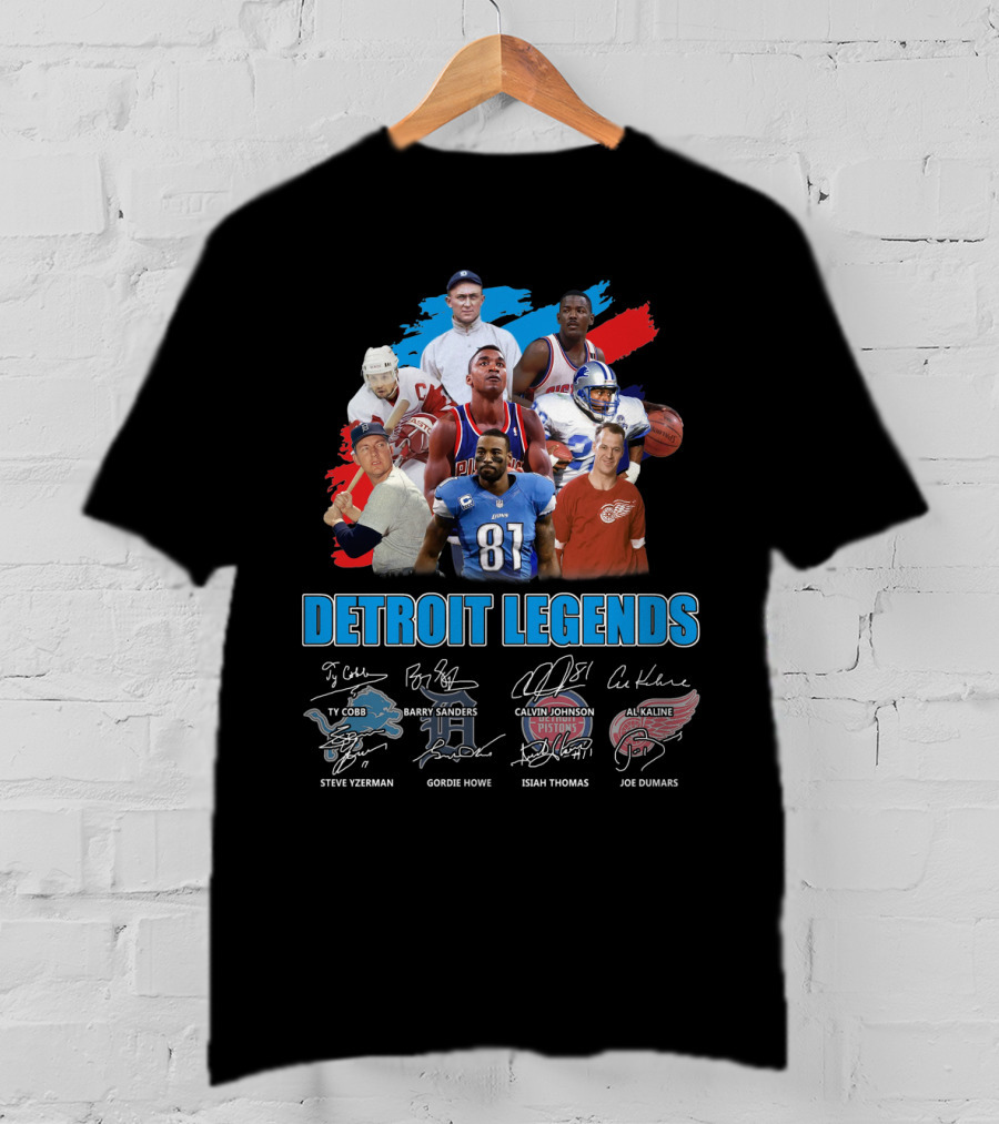 Detroit Legends Ty Cobb Barry Sanders Calvin Johnson Steve Yzerman Gordie Howe Isiah Thomas Al Kaline Joe Dumars T-Shirt