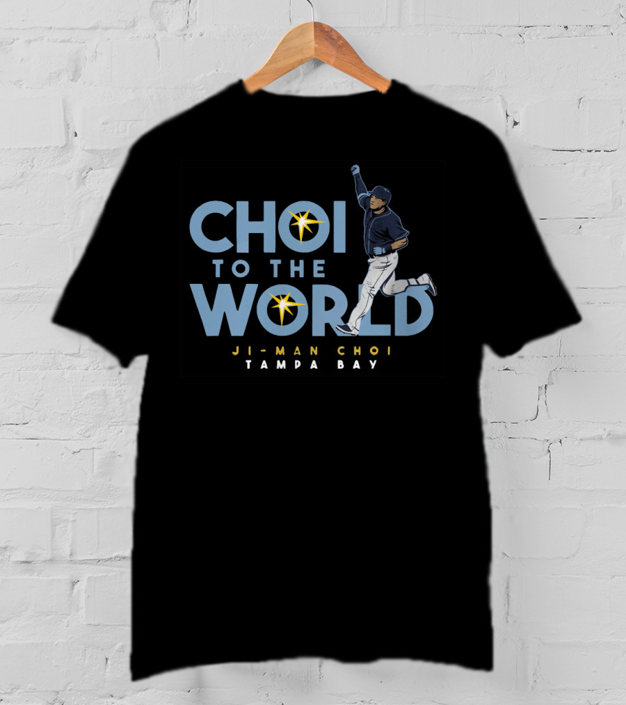 Choi To The World Ji-Man Choi Tampa Bay Baseball T-Shirt