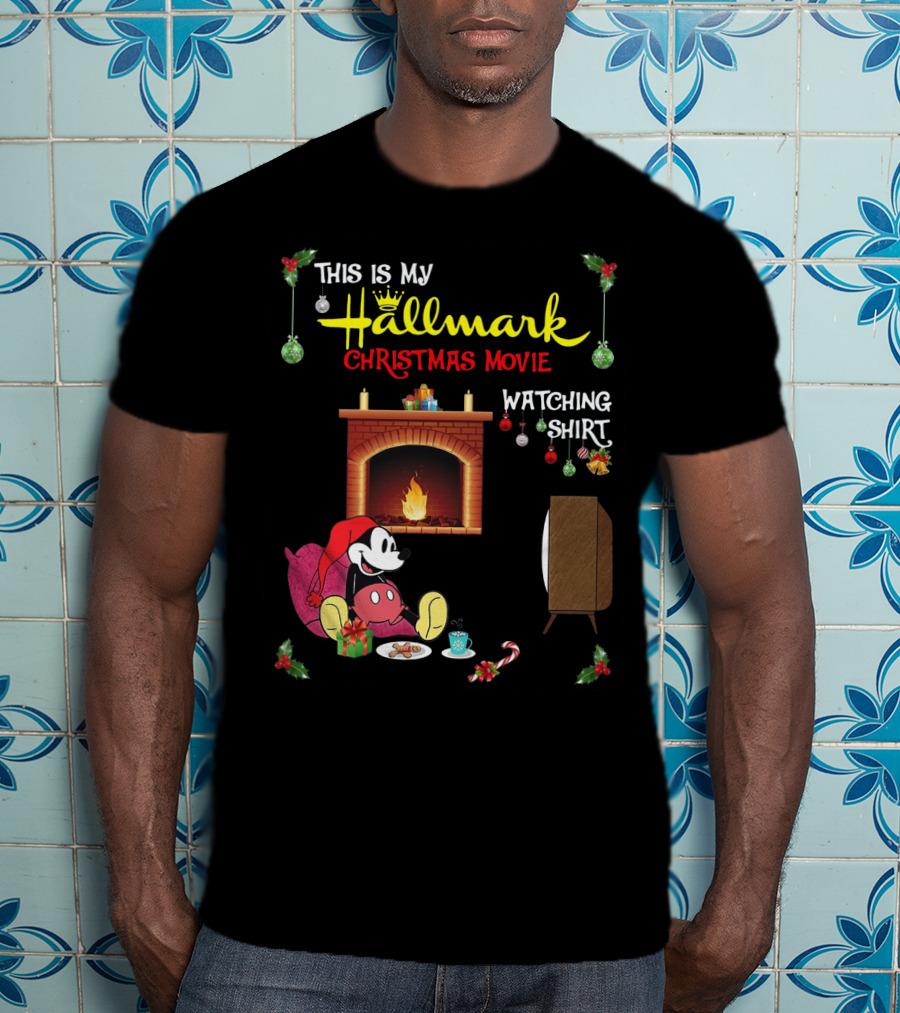 This Is My Hallmark Christmas Movie Watching Shirt Mickey Mouse Cozy Holiday Scene T-Shirt