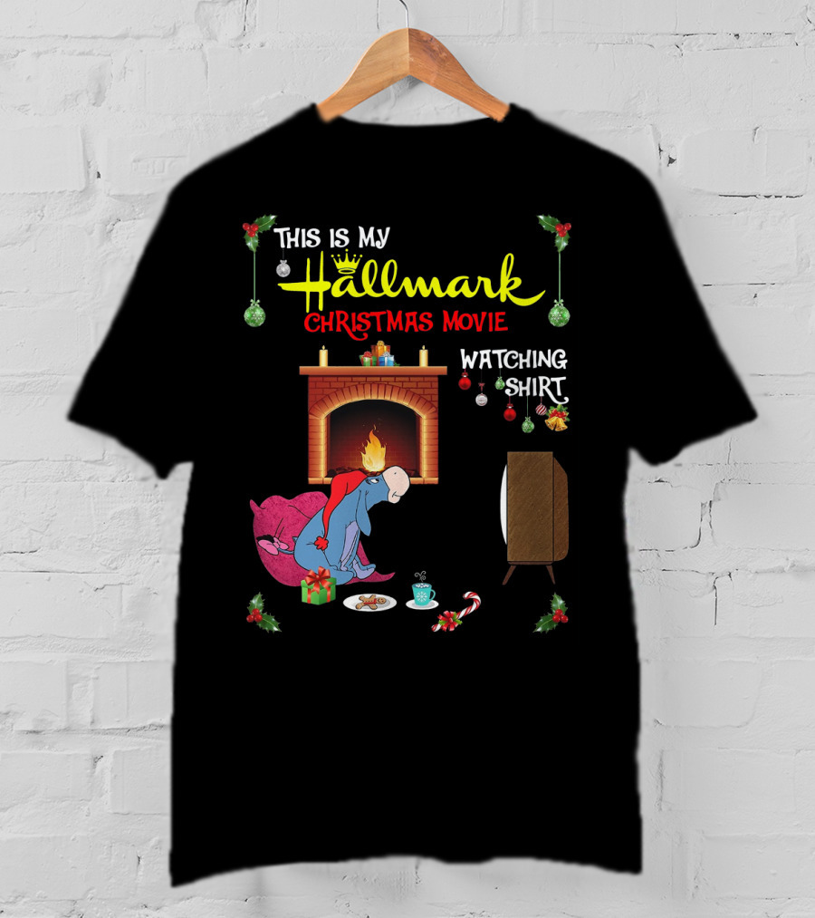 This Is My Hallmark Christmas Movie Watching Shirt Eeyore Fireplace Scene T-Shirt