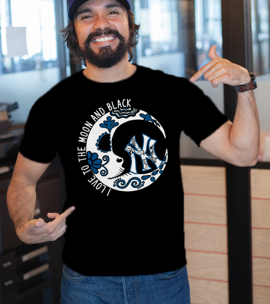 New York Yankees I Love To The Moon And Black T-Shirt