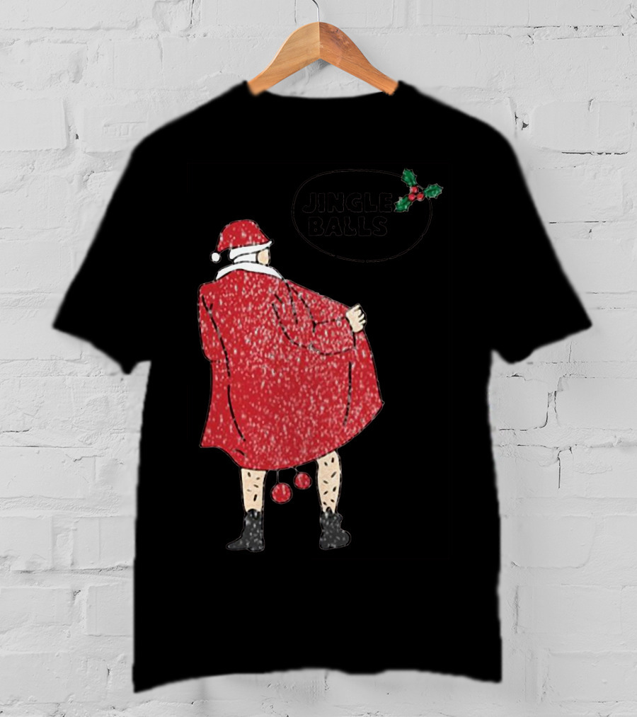 Jingle Balls Naughty Santa Claus Xmas Christmas T-Shirt