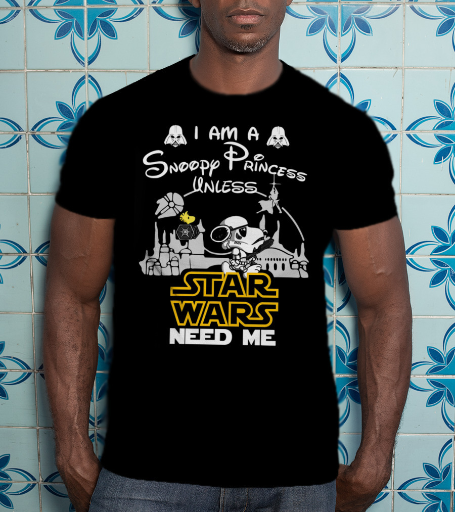 I Am A Snoopy Princess With Star Wars Symbols And Text Need Me T-Shirt
