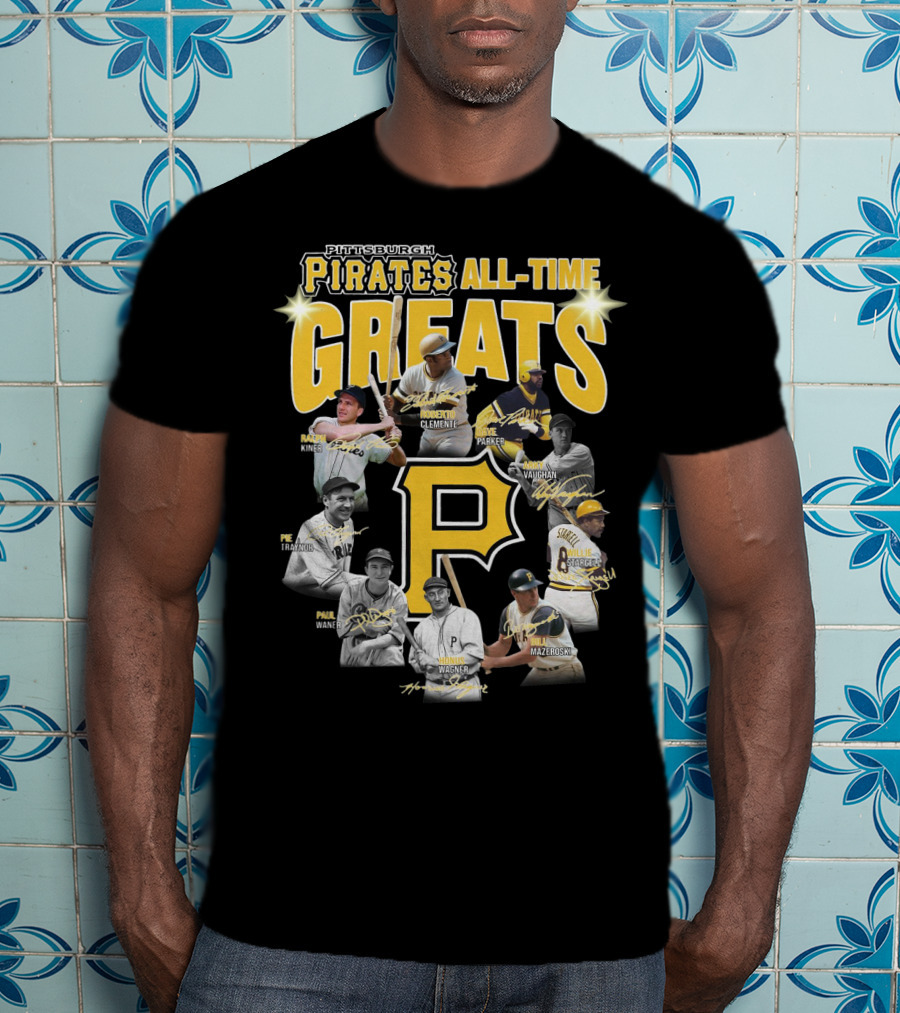 Pittsburgh Pirates All-Time Greats Roberto Clemente Honus Wagner Willie Stargell T-Shirt