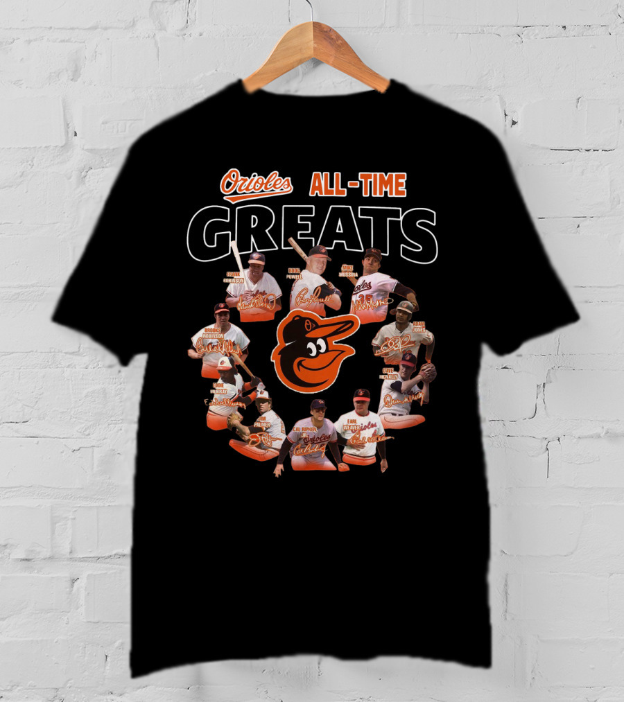 Orioles All-Time Greats Brooks Robinson Cal Ripken Jr. Jim Palmer Eddie Murray Frank Robinson T-Shirt