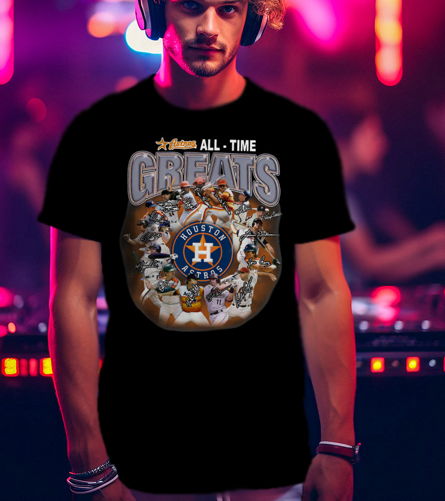 Houston Astros All Time Greats Players Featuring Iconic Signatures And Team Emblem T-Shirt