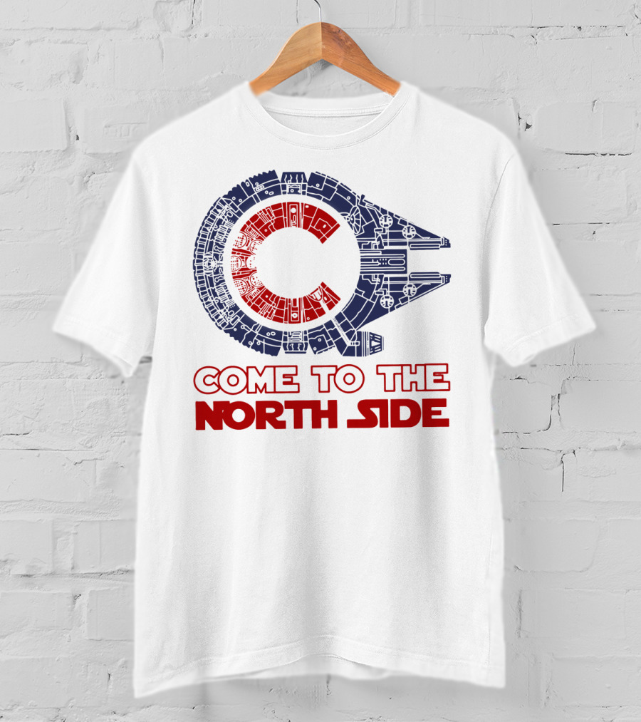 Chicago Cubs Millennium Falcon Come To The North Side T-Shirt