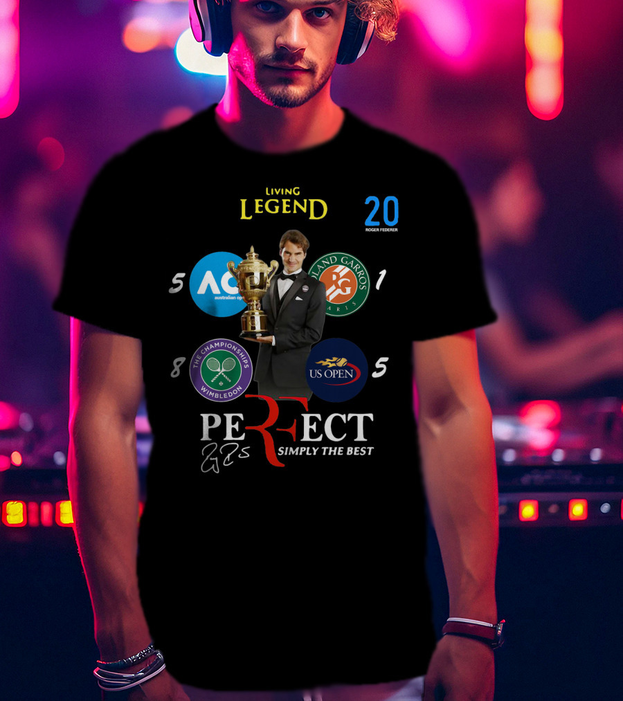 Living Legend Roger Federer Perfect Simply The Best 20 Grand Slams Wimbledon US Open Australian Open French Open T-Shirt