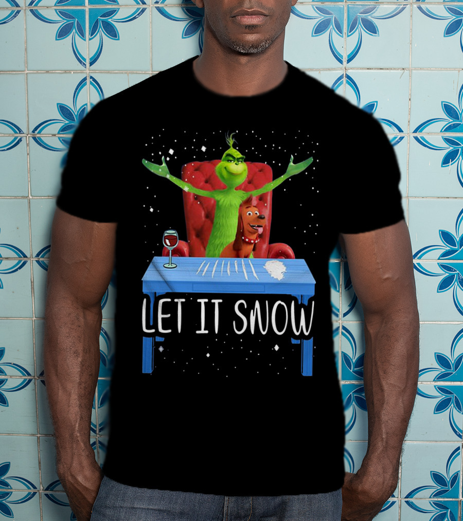 Let It Snow Grinch And Max At Table With Wine And Snowflakes T-Shirt