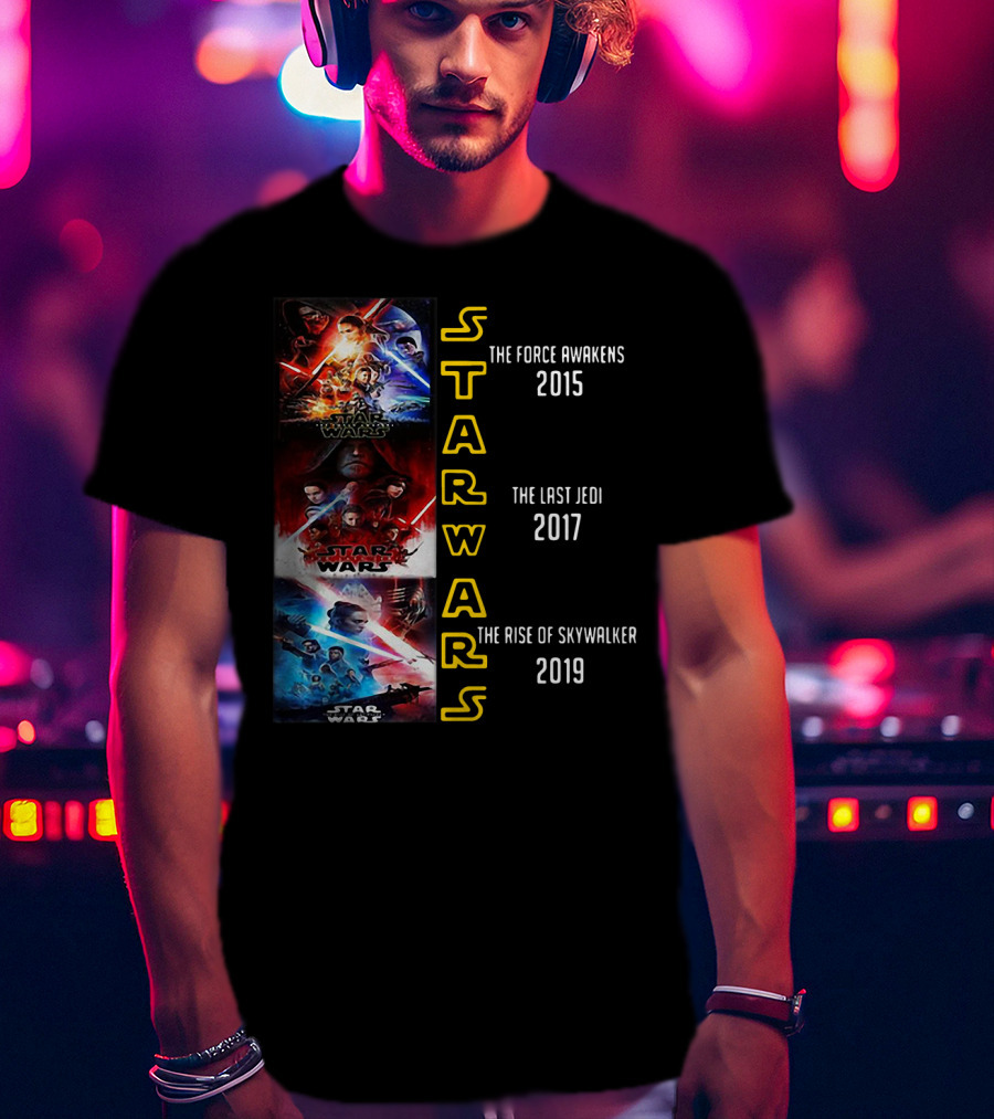 Star Wars The Force Awakens The Last Jedi The Rise Of Skywalker 2015 2017 2019 T-Shirt