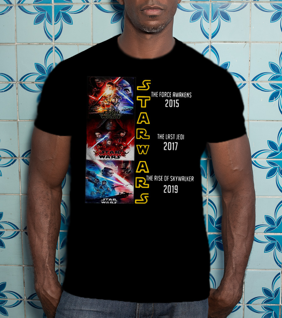 Star Wars The Force Awakens The Last Jedi The Rise Of Skywalker 2015 2017 2019 T-Shirt