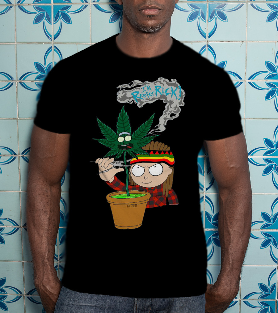 Morty I'm Reefer Rick Planter Rastafarian Style Smiling Face Smoking Plant T-Shirt