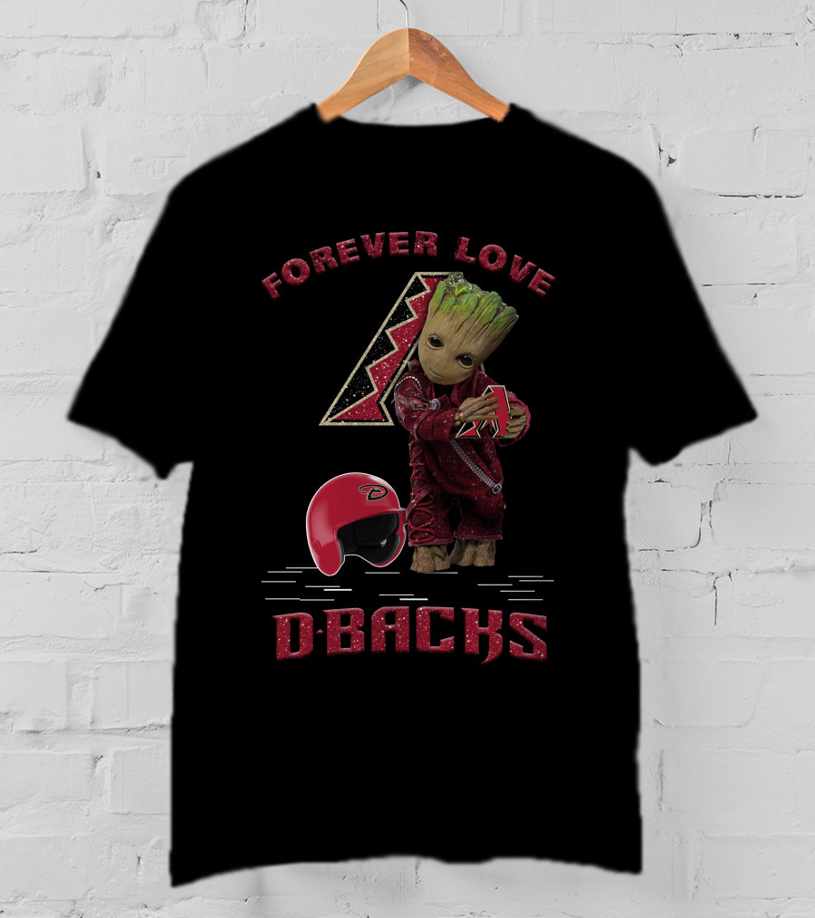 Forever Love Dbacks Arizona Diamondbacks Football Fans Groot T-Shirt