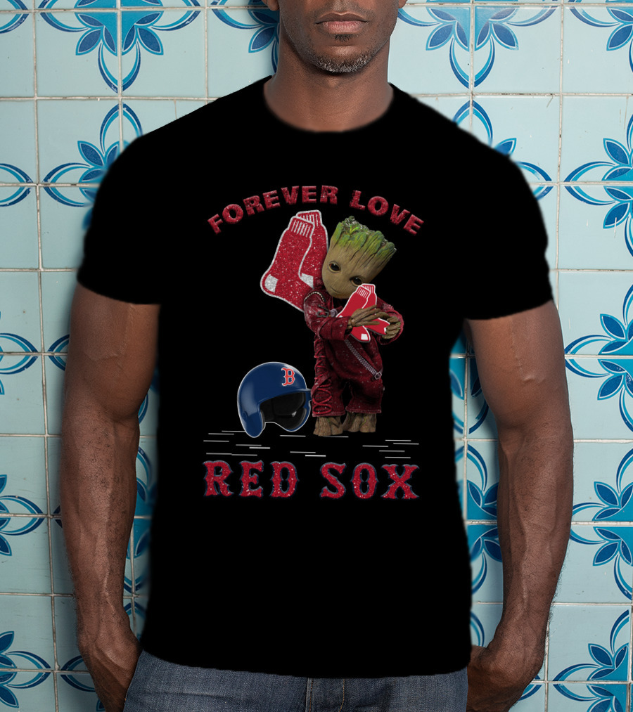 Forever Love Groot Boston Red Sox MLB Fans T-Shirt