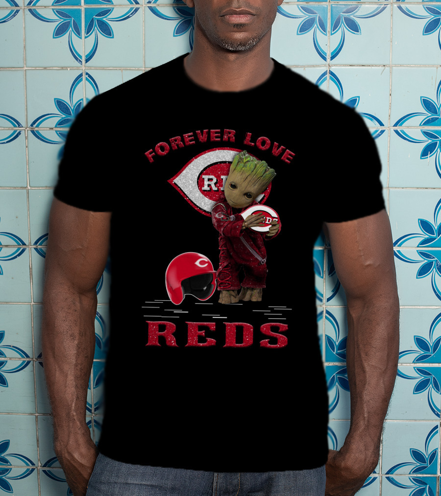 Forever Love Reds MLB Cincinnati Groot Fans T-Shirt