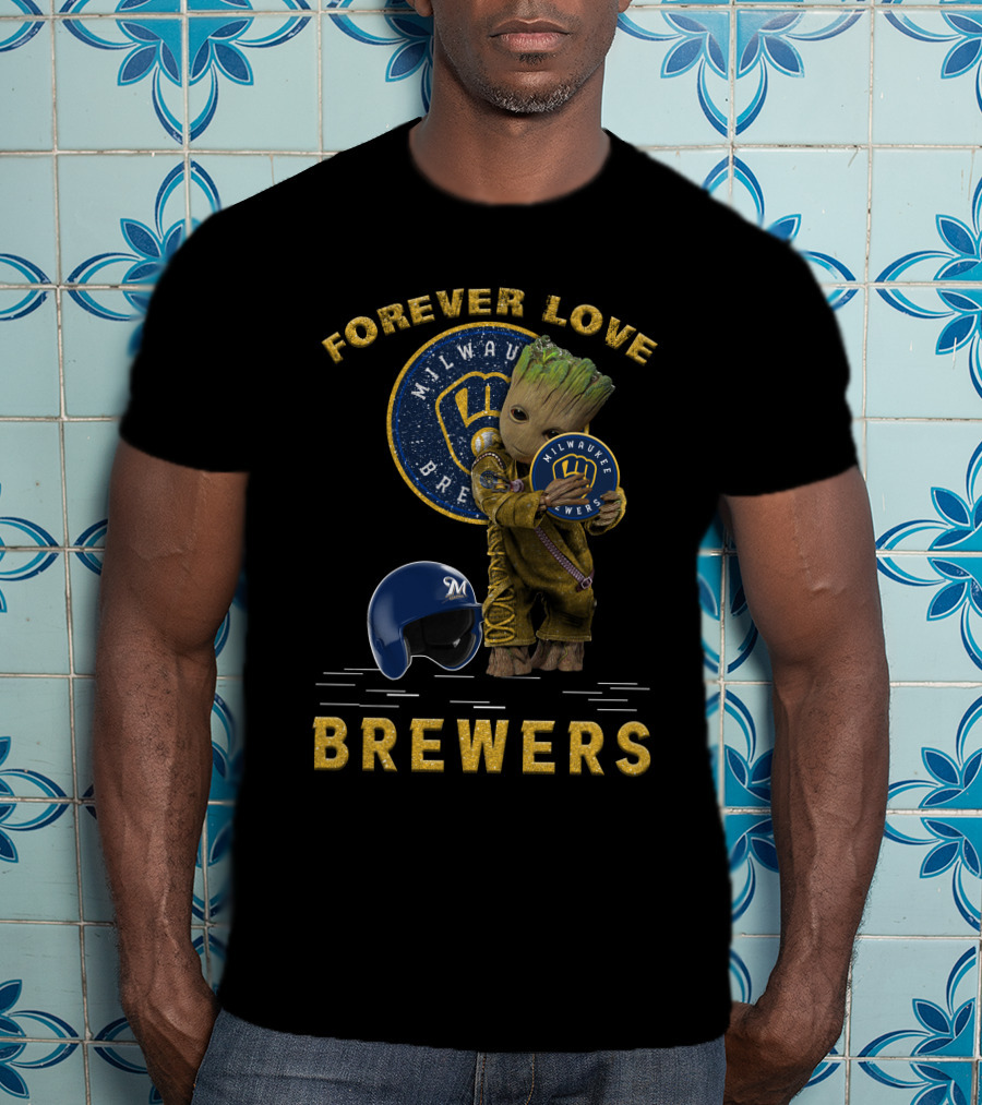 Forever Love Milwaukee Brewers Groot MLB Fans T-Shirt