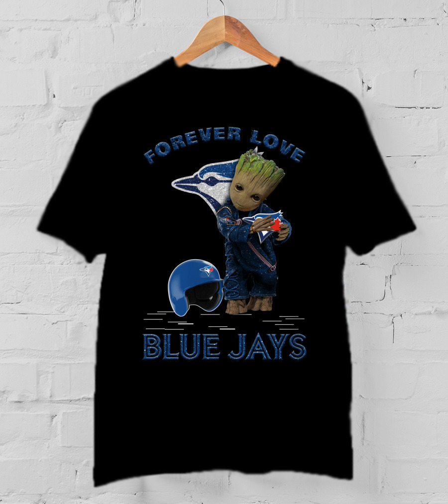 Forever Love Groot Blue Jays MLB Fans T-Shirt
