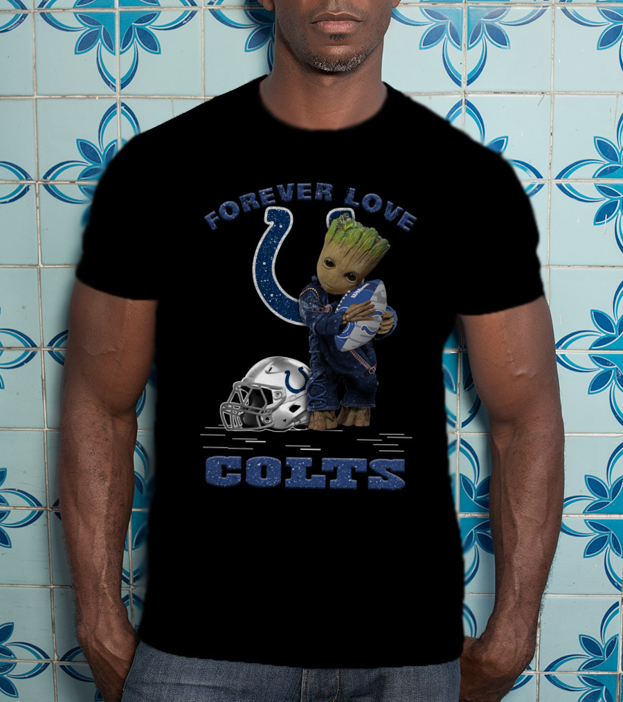 Forever Love Groot Indianapolis Colts Football T-Shirt