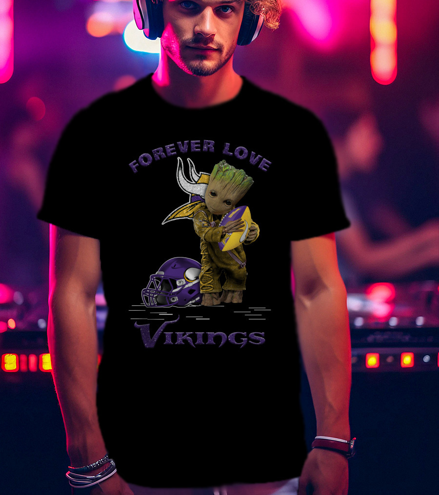 Forever Love Vikings Groot Football Fan T-Shirt