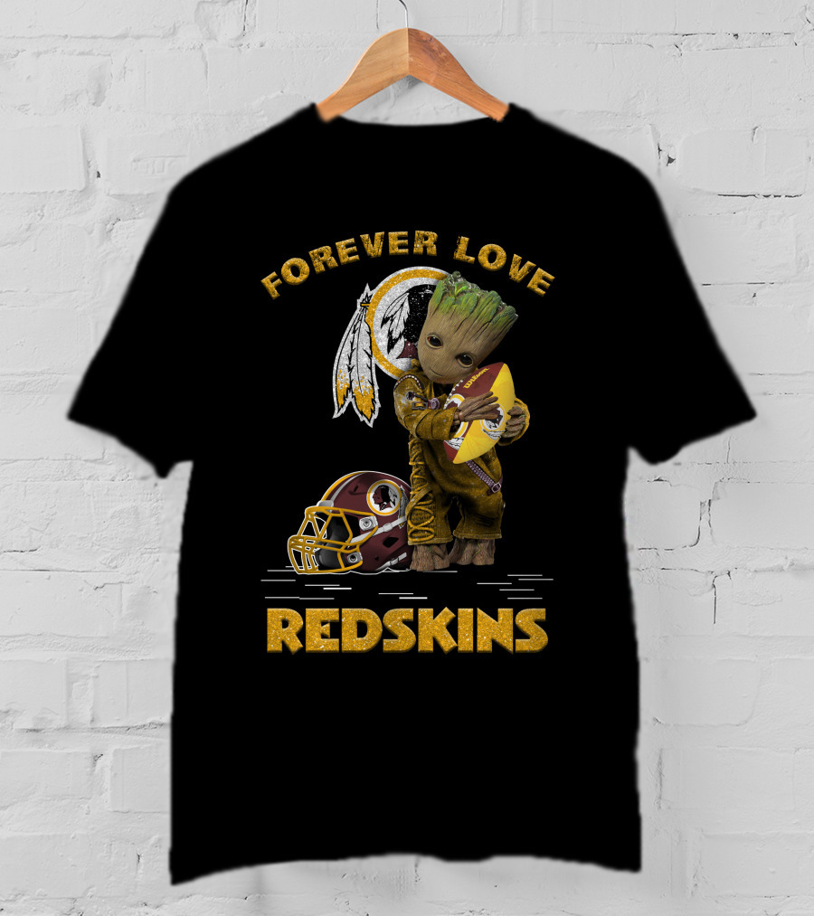Forever Love Groot Redskins Nfl Football Fans T-Shirt