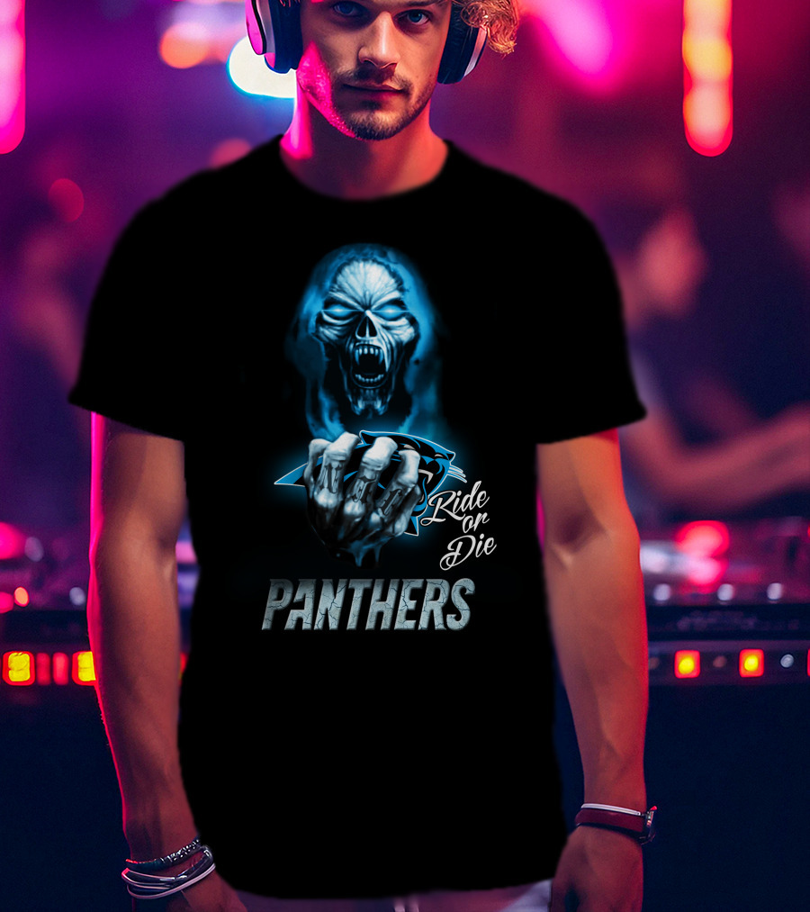 Carolina Panthers Ride Or Die Nfl 146 Hd0005 T-Shirt