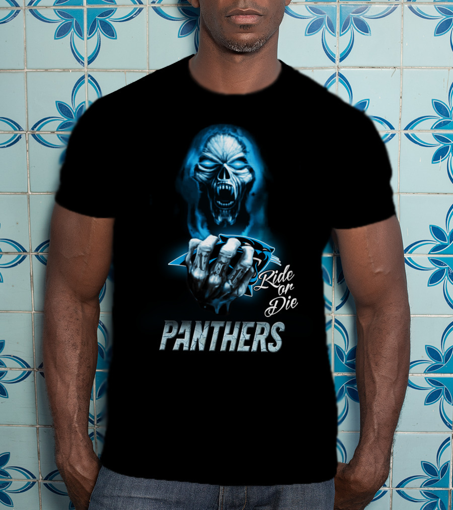 Carolina Panthers Ride Or Die Nfl 146 Hd0005 T-Shirt