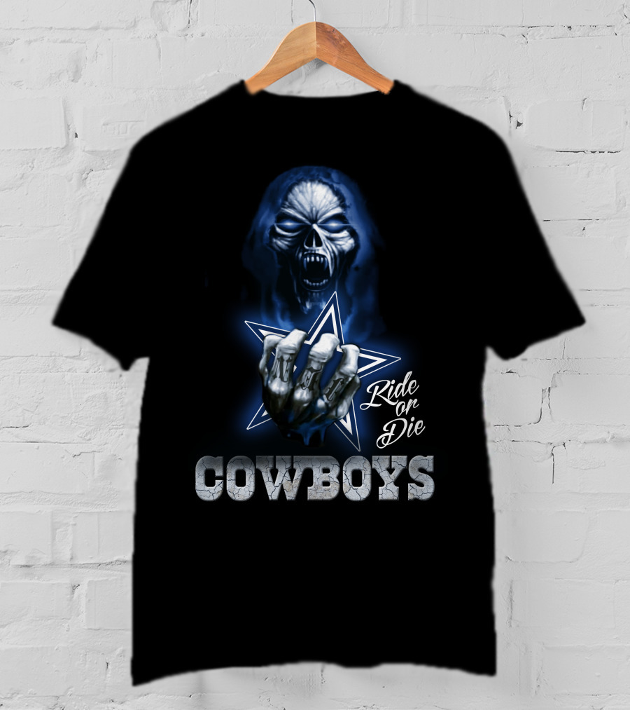 Ride Or Die Cowboys Nfl Dallas T-Shirt
