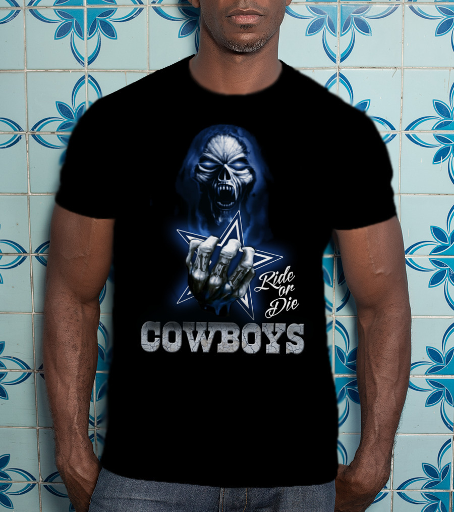 Ride Or Die Cowboys Nfl Dallas T-Shirt