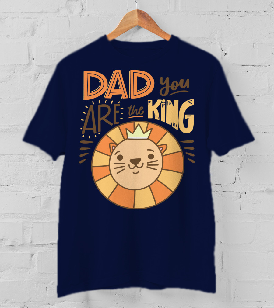 Dad You Are The King Lion With Crown T-Shirt