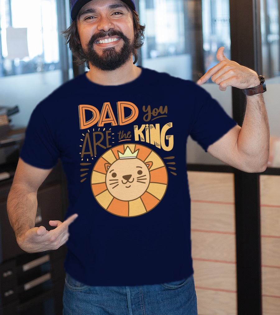 Dad You Are The King Lion With Crown T-Shirt