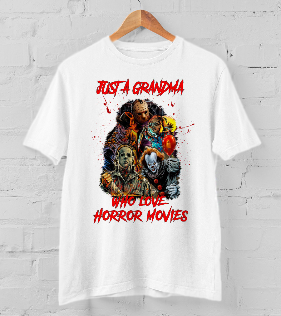 Just A Grandma Who Loves Horror Movies T-Shirt