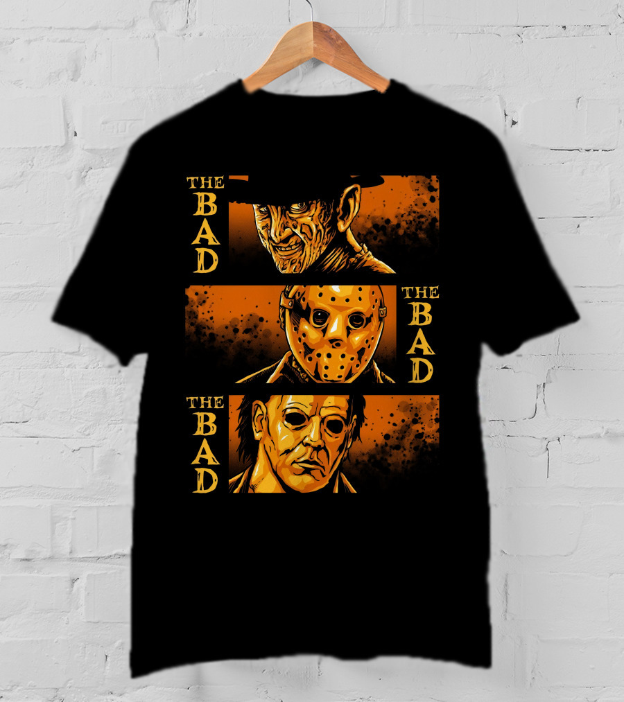 The Bad The Bad And The Bad Freddy Jason Michael T-Shirt