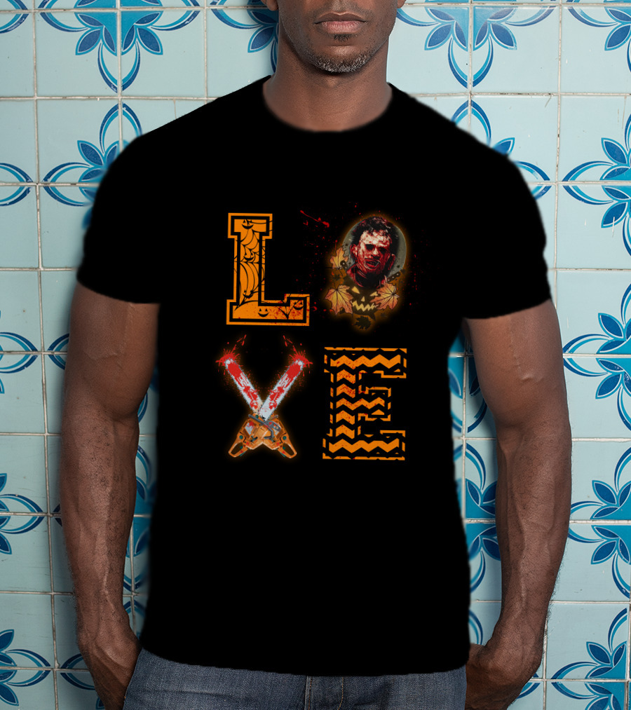 LOVE Leatherface Horror Chainsaw Halloween T-Shirt
