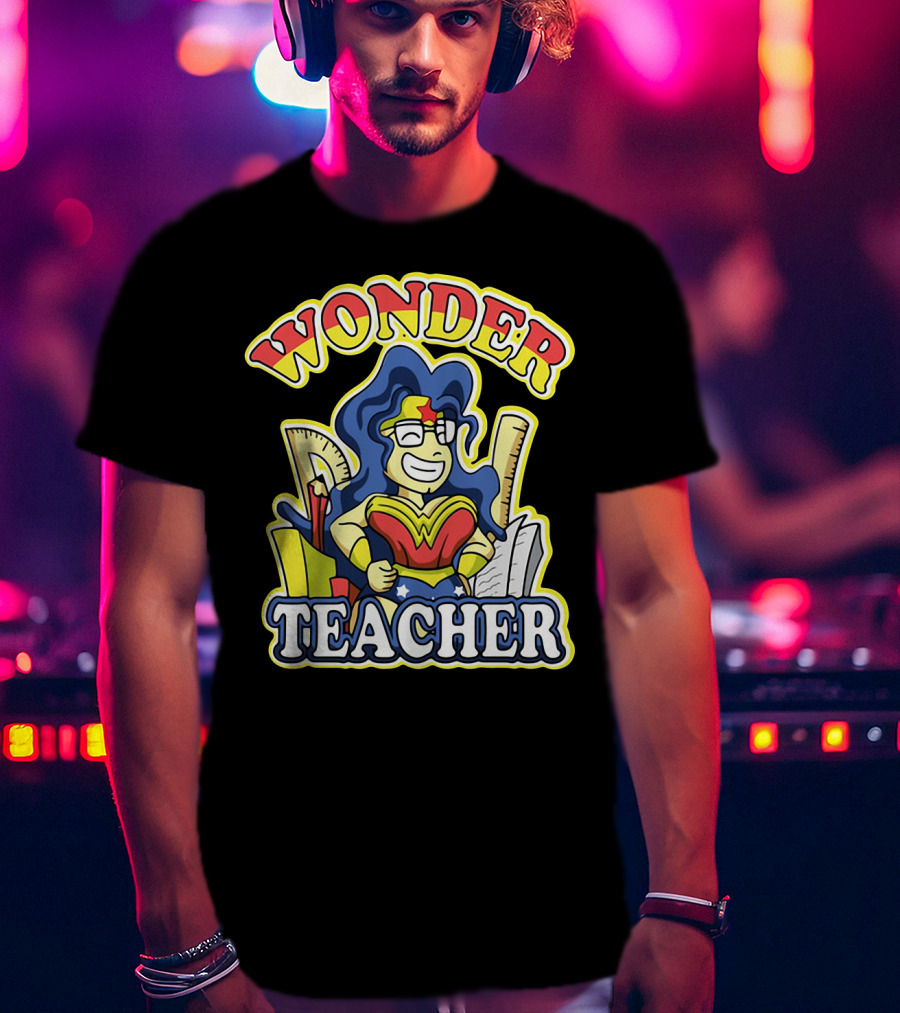 Wonder Teacher Superhero Parody With Classroom Tools T-Shirt