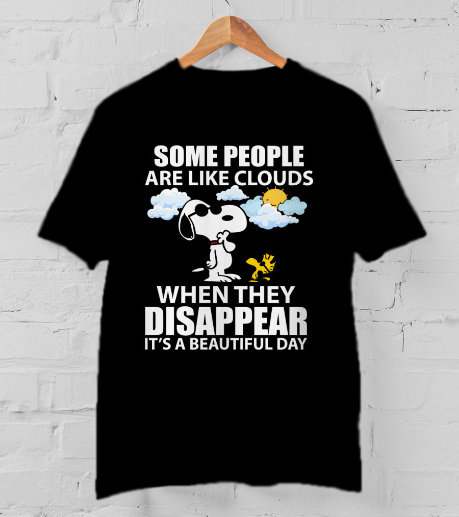 Some People Are Like Clouds When They Disappear It's A Beautiful Day Snoopy Woodstock Peanuts T-Shirt