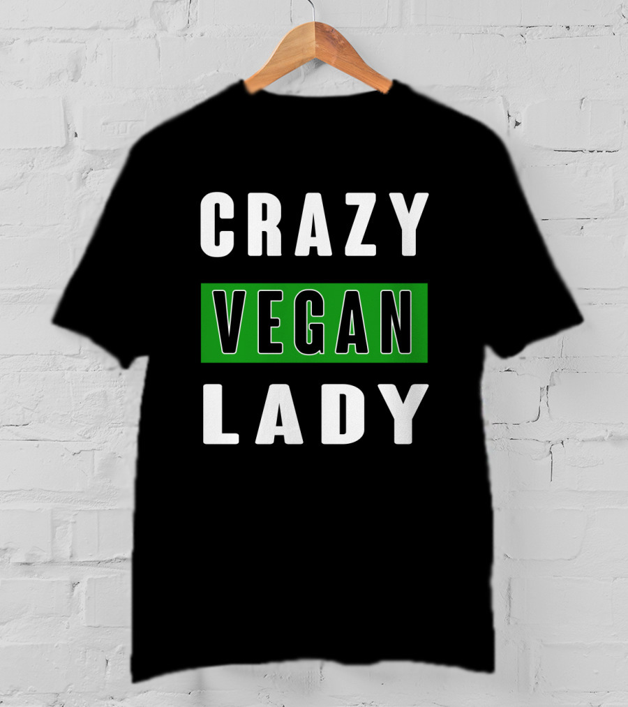 CRAZY VEGAN LADY T-Shirt