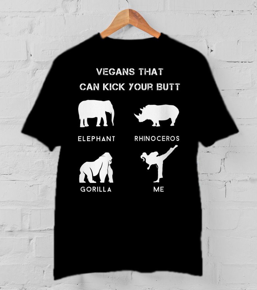 Vegans That Can Kick Your Butt Elephant Rhinoceros Gorilla ME T-Shirt