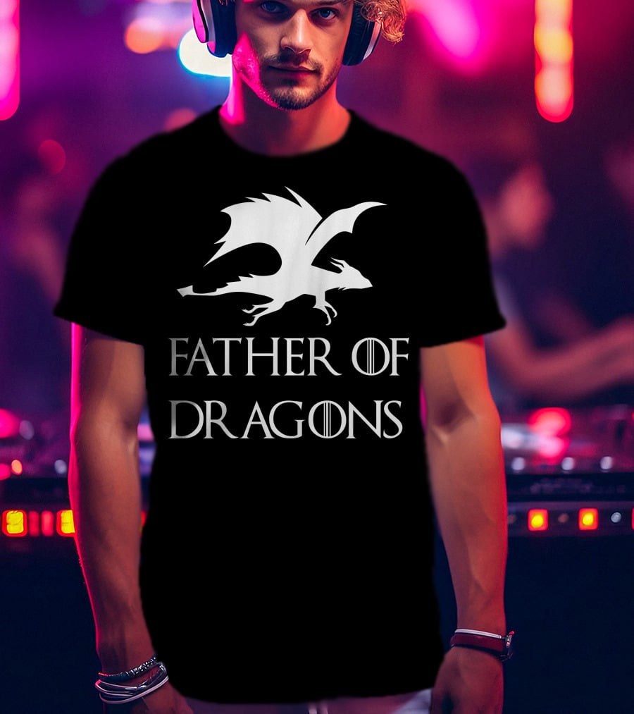 Father's Day Game Of Thrones Inspired Father Of Dragons T-Shirt