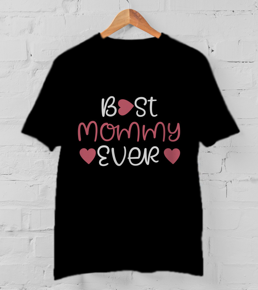 Best Mommy Ever With Hearts T-Shirt