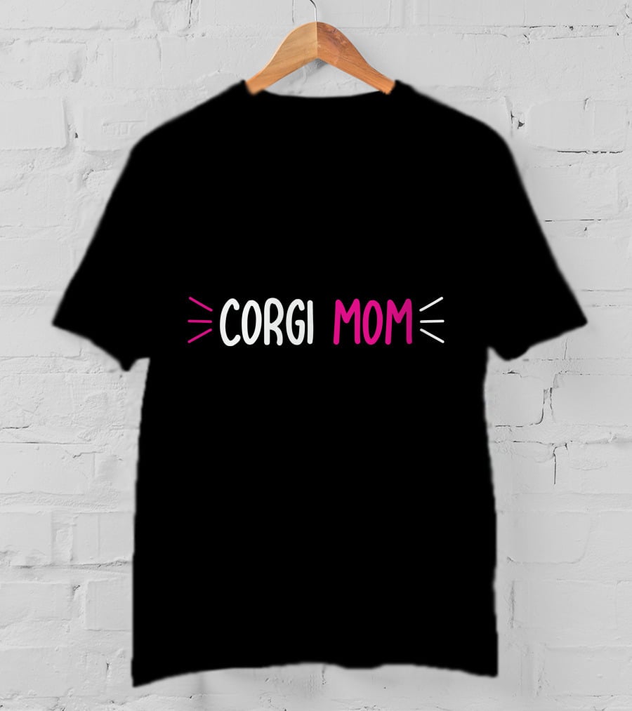 CORGI MOM T-Shirt