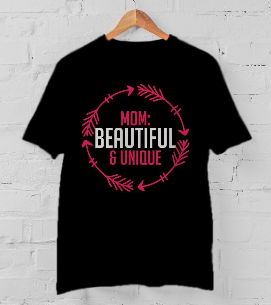 Mom Beautiful Unique With Arrow Circle T-Shirt
