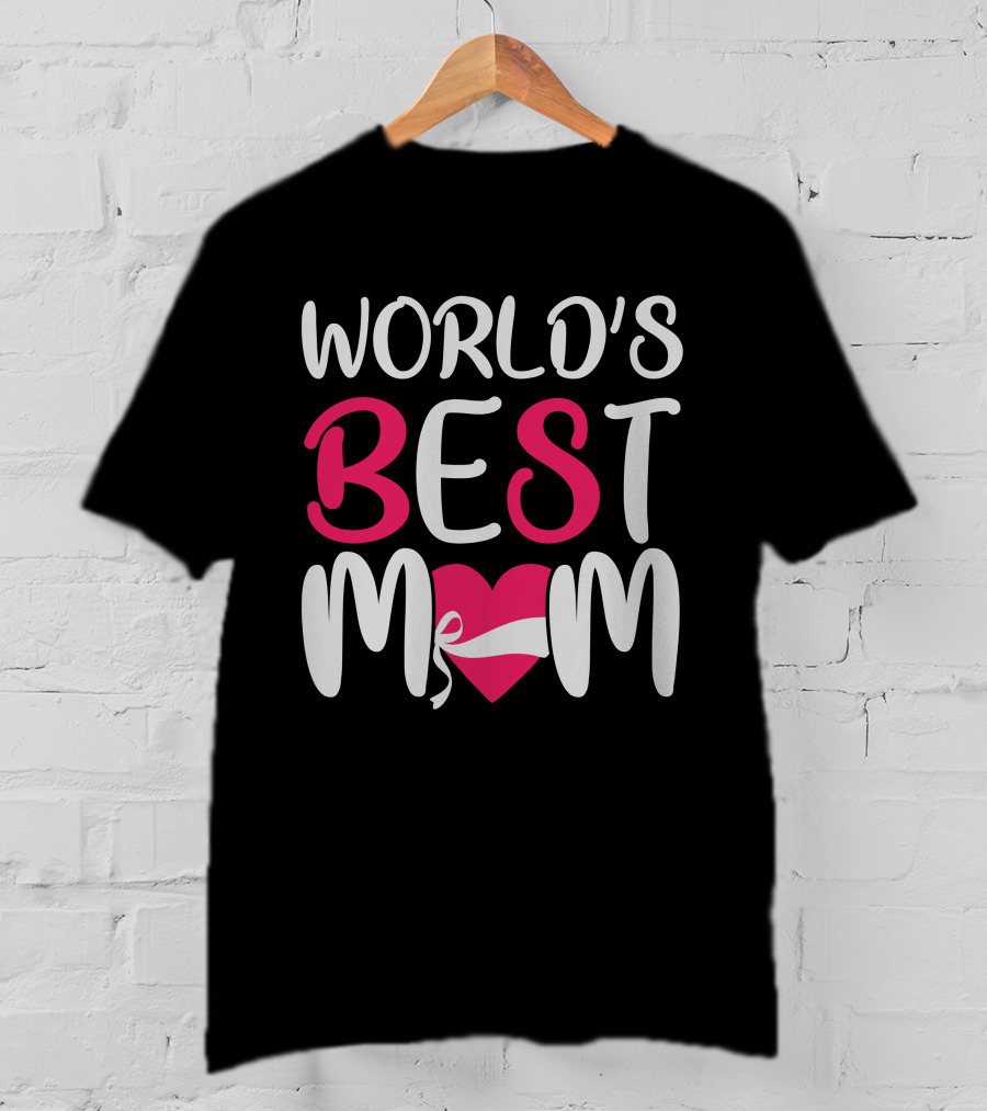 WORLD'S BEST MOM T-Shirt