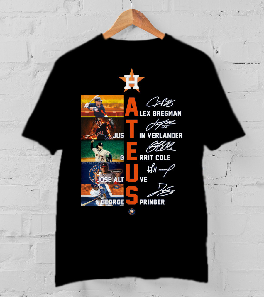 Houston Astros HA Hate Us Alex Bregman Justin Verlander Gerrit Cole Jose Altuve George Springer T-Shirt