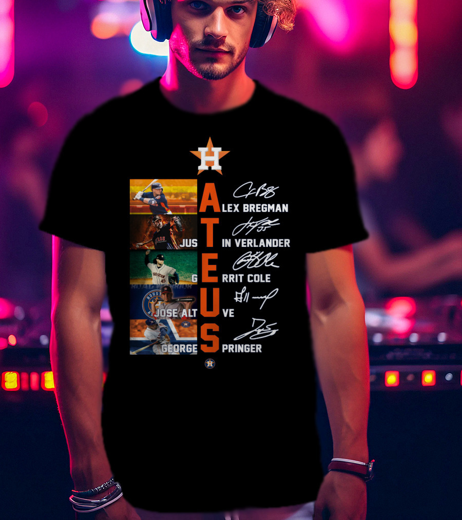 Houston Astros HA Hate Us Alex Bregman Justin Verlander Gerrit Cole Jose Altuve George Springer T-Shirt